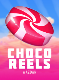 Choco Reels™