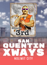 San Quentin xWays