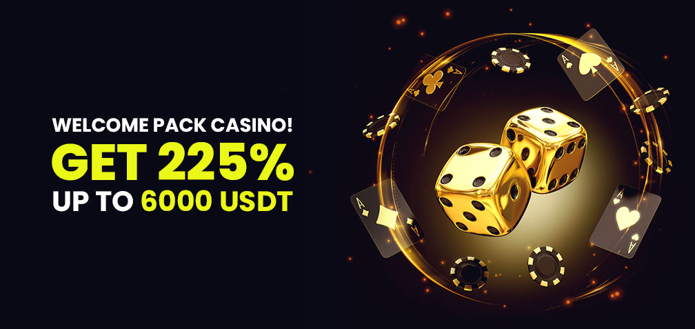 225% Welcome Casino Pack up to 6000 USDT