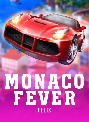 Monaco Fever