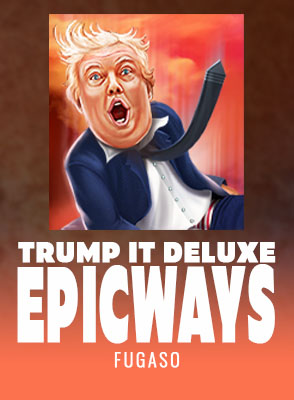 Trump It Deluxe EPICWAYS