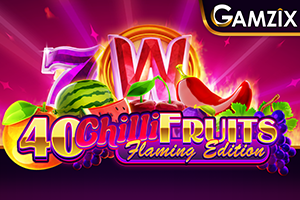 40 Chilli Fruits Flaming Edition