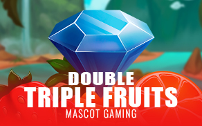 Double Triple Fruits