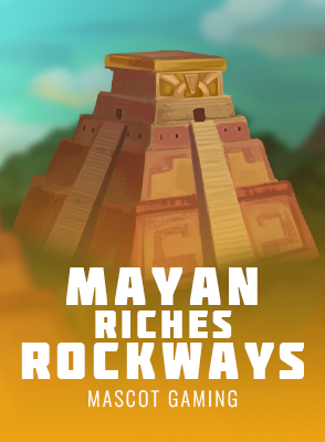 Mayan Riches Rockways