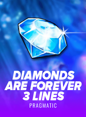 Diamonds are Forever 3 Lines