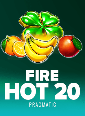 Fire Hot 20