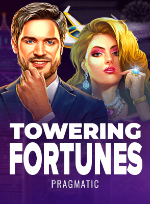 Towering Fortunes