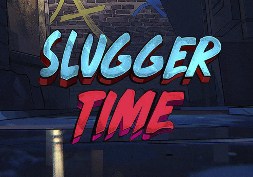 Slugger Time