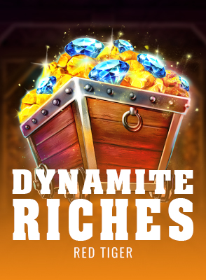 Dynamite Riches