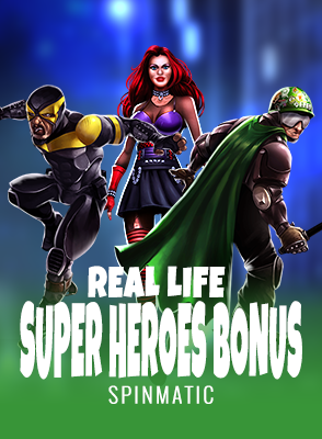 Real Life Super Heroes Bonus