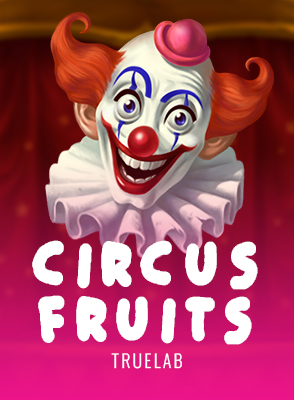 Circus Fruits