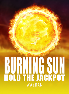 Burning Sun Hold The Jackpot