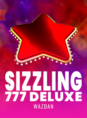 Sizzling 777 Deluxe