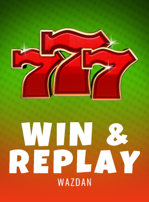 Win & Replay